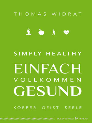 cover image of Simply healthy – einfach vollkommen gesund